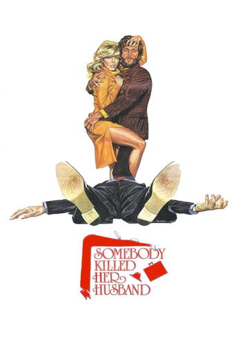 Somebody Killed Her Husband poster
