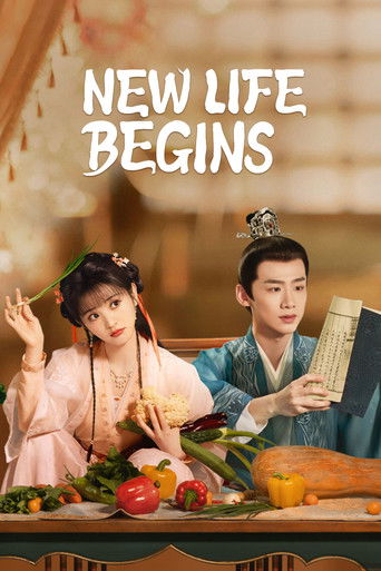 The poster features two elegant figures in traditional Chinese attire, one in pink and the other in blue, sitting at a table laden with fresh vegetables. The warm, golden lighting enhances the cozy, nostalgic atmosphere, while the bold text "NEW LIFE BEGINS" sets a hopeful tone for a story of tra...