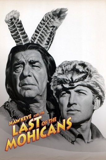 This poster features two men in dramatic poses, one with feathered headdress and the other with a fur hat. The bold, orange text "Hawkeye and the Last of the Mohicans" stands out against a stark background. The mood is intense and mysterious, capturing the essence of the show's adventurous tone.