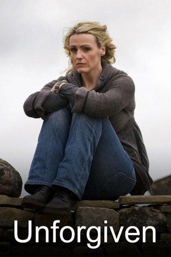 The poster features a woman sitting on a rocky ledge, her arms crossed tightly around her knees. She wears a dark jacket and blue jeans, with her blonde hair tied back. The muted gray sky and earthy tones create a somber, reflective mood. The title "Unforgiven" is prominently displayed at the bot...