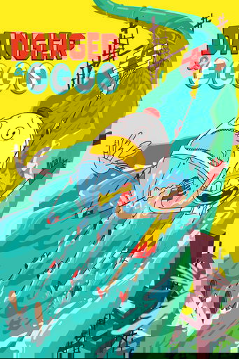 Danger & Eggs poster