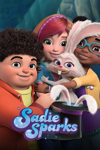 This vibrant poster features four animated characters in colorful outfits, exuding a playful and magical atmosphere. The title "Sadie Sparks" is prominently displayed in a whimsical font, hinting at the show's enchanting theme.