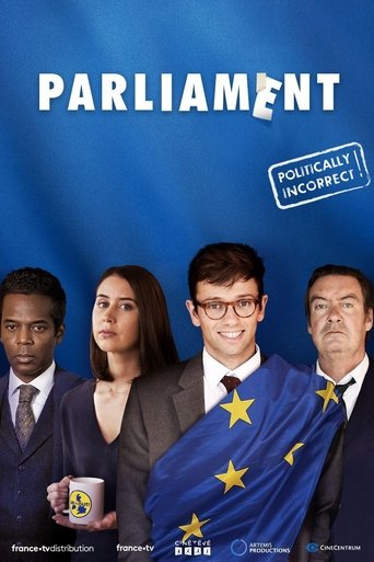The poster features four individuals in formal business attire against a deep blue backdrop, with a European flag draped over the central male character. The mood is serious and professional, reflecting the political nature of the show. The title "PARLIAMENT" is prominently displayed at the top i...