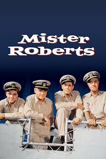 The poster features four men in vintage military uniforms, sitting in a metal bench against a deep blue background. The title "Mister Roberts" is prominently displayed in bold, white letters with a red outline. The overall mood is nostalgic and humorous, capturing the essence of a classic comedy.