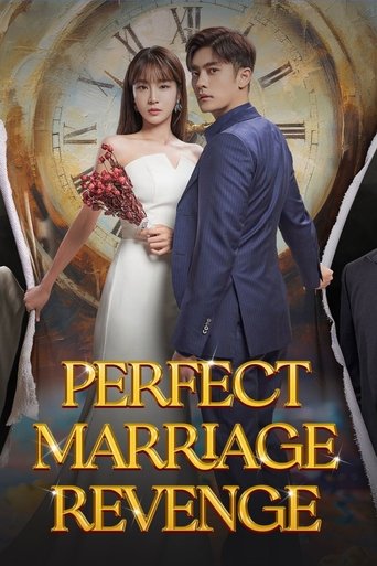 The poster features a bride in a white gown holding a bouquet, standing beside a man in a blue suit. The background showcases an ornate clock face, suggesting a time-travel or magical theme. The golden text "PERFECT MARRIAGE REVENGE" dominates the lower portion, conveying a dramatic and romantic ...