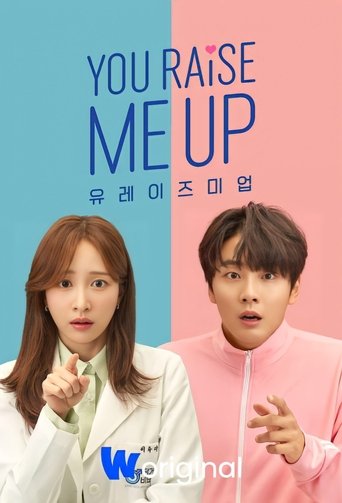 The poster features two characters against a split background of blue and pink, with the title "You Raise Me Up" prominently displayed. The mood is playful and inviting, suggesting a romantic comedy with a lighthearted tone.