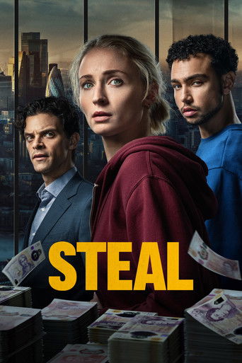 The poster features three characters against a backdrop of a city skyline at dusk, with a woman in a red hoodie standing prominently in the center. The word "STEAL" is boldly displayed in yellow text, suggesting a crime thriller or drama. The mood is tense and dramatic, with the characters' serio...
