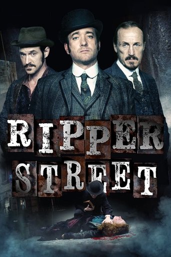 The poster features three men in dark suits and hats, exuding a gritty, noir atmosphere. The title "Ripper Street" is prominently displayed in bold, distressed lettering, suggesting a crime drama. The muted color palette and shadowy background enhance the mysterious and tense mood of the show.