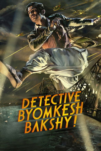 The poster features a determined man in a white uniform, mid-action, with dynamic lighting and dramatic shadows. Bold orange text reads "DETECTIVE BYOMKESH BAKSHY!" against a gritty, action-packed background. The overall mood is intense and adventurous, capturing the spirit of a thrilling detecti...