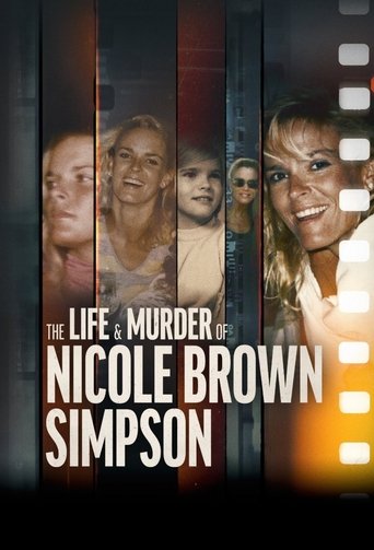 The poster features four characters against a dark, moody background with vertical film strips. The title "The Life & Murder of Nicole Brown Simpson" is prominently displayed in bold white letters. The mood is suspenseful, with warm lighting on Nicole and cool tones elsewhere, suggesting a dramat...
