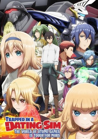 The poster features a vibrant collage of anime-style characters, including a blonde girl in a red outfit, a blue-haired character, and others in colorful outfits. The background is filled with dynamic figures, suggesting action and excitement. The title "Trapped in a Dating Sim" is prominently di...