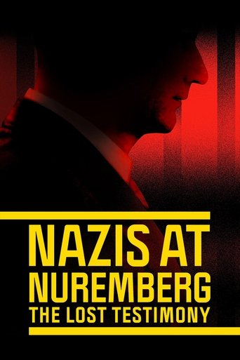 The poster features a dark silhouette of a man in profile against a red backdrop, evoking mystery and tension. The bold yellow text "NAZIS AT NUREMBERG" dominates the lower section, while the subtitle "THE LOST TESTIMONY" hints at the film's historical significance. The overall design suggests a ...
