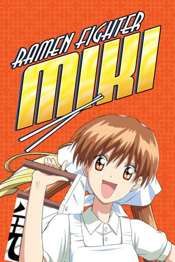 The vibrant orange background features the bold title "Ramen Fighter Miki" in striking yellow and white. The anime-style illustration depicts a cheerful young girl with brown hair, wearing a white uniform, holding a long wooden stick. Her bright smile and energetic pose convey a lively, fun atmos...