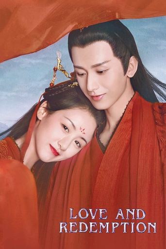 The poster features a tender scene of two characters in flowing red robes, with one gently resting their head on the other's shoulder. The warm tones of the reds evoke a sense of love and warmth, while the soft blue background adds depth to the composition. The title "Love and Redemption" is eleg...