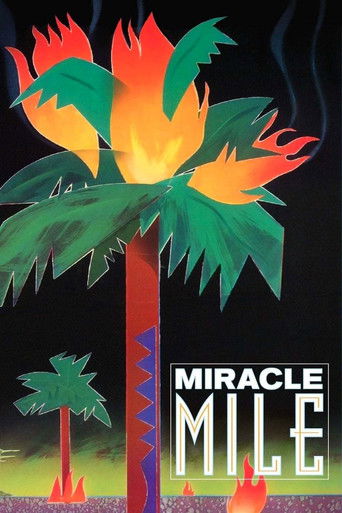 This vibrant poster features a stylized palm tree with fiery orange and green leaves against a dark background. The title "Miracle Mile" is prominently displayed in bold white letters. The overall mood is energetic and dreamy, evoking a sense of adventure and wonder.