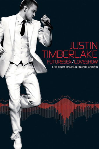 The poster features a striking black-and-white image of Justin Timberlake in a white suit, exuding confidence. The title "Justin Timberlake: FutureSex/LoveShow" is prominently displayed in bold red text, while "Live from Madison Square Garden" is written below in smaller white letters. The backgr...