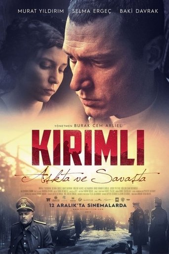 The poster features a dramatic close-up of a man and woman against a backdrop of muted tones, evoking a somber mood. The title "KIRIMLI" is prominently displayed in bold red letters, with the subtitle "Aklı ve Savasta" beneath it. The bottom section shows soldiers in a tense, gritty scene, reinfo...