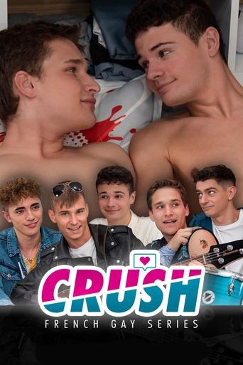 The poster features six young men in a close-up, with one shirtless man on the right and another looking intently at him. The title "CRUSH" is prominently displayed in bold, colorful letters, accompanied by the tagline "French Gay Series." The overall mood is playful and energetic, capturing the ...