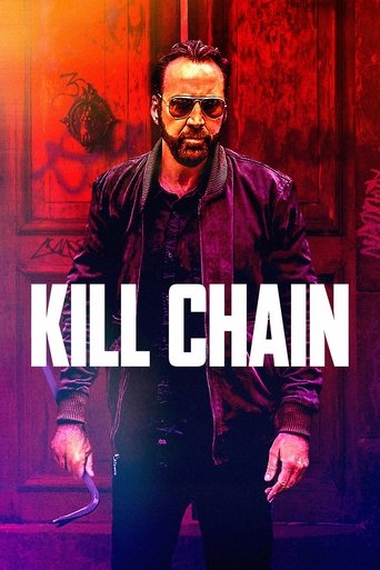 The poster features a rugged man in sunglasses, exuding a gritty and intense mood. The dark, moody background with red hues adds to the suspenseful atmosphere. The bold, white text "KILL CHAIN" dominates the lower portion, emphasizing the film's title and intrigue.