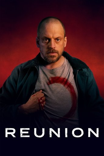 The poster features a rugged man with a scarred face and intense expression against a dramatic red background. The title "REUNION" is prominently displayed in bold white letters at the bottom, suggesting a tense reunion story.