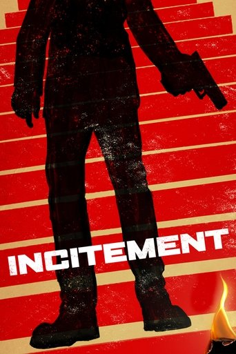 The poster features a shadowy figure against a bold red background, evoking a sense of danger and urgency. The word "INCITEMENT" is prominently displayed in white, suggesting a serious or ominous tone. The overall composition creates an atmosphere of suspense and potential conflict.