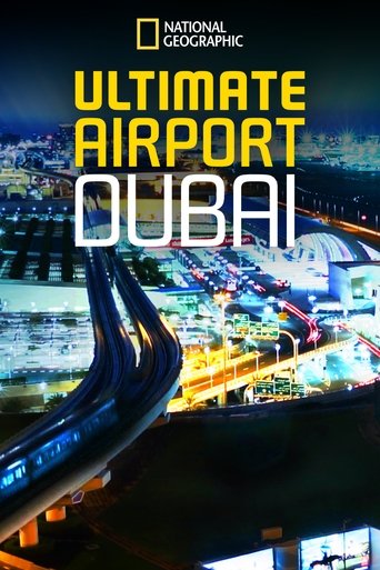 The poster features a vibrant night scene with illuminated airport terminals and bustling traffic, evoking a sense of excitement and adventure. The National Geographic logo anchors the image, suggesting a documentary-style exploration of Dubai's airport.