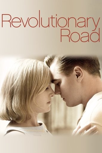 The poster features a tender, close-up shot of a couple sharing an intimate moment, with warm golden lighting enhancing the romantic atmosphere. The title "Revolutionary Road" is elegantly displayed in red serif font at the top, suggesting themes of passion and movement.