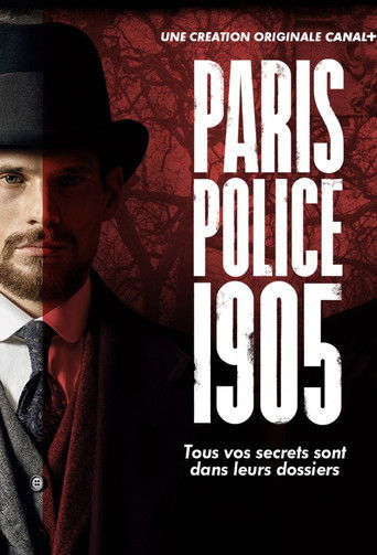 The poster features a man in a black hat and suit against a dark, ominous background. The bold red and white text "PARIS POLICE 1905" dominates the right side, evoking a sense of mystery and intrigue. The overall mood is suspenseful, hinting at a thrilling crime drama set in the 1900s.