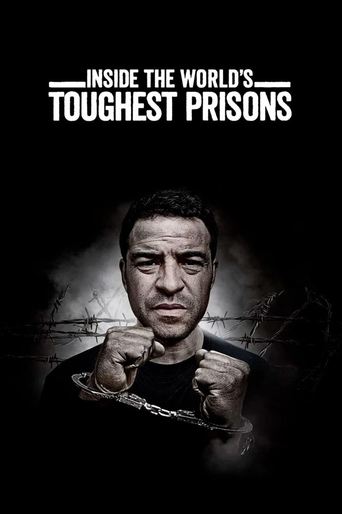 The poster features a gritty, shadowy portrait of a man in a prison cell, surrounded by chains and debris. The dark, moody atmosphere with stark black-and-white tones creates a suspenseful and intense mood. The title, "Inside the World's Toughest Prisons," is prominently displayed at the top in b...