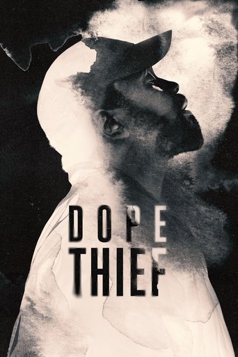 The poster features a striking black-and-white silhouette of a person in a hat, their face partially obscured by swirling smoke or mist. The bold, distressed typography "DOPE THIEF" dominates the lower portion, evoking a gritty, noir atmosphere. The mood is mysterious and intense, suggesting them...