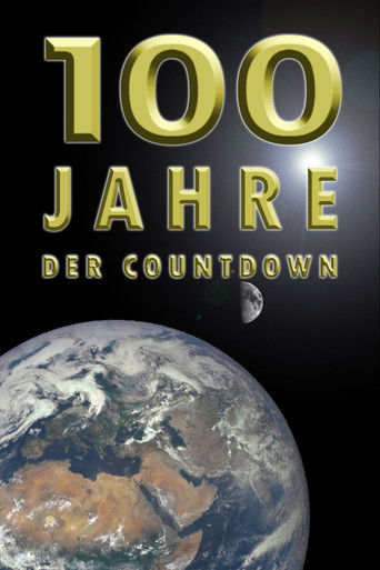 The poster features a striking globe with continents in warm tones against a dark space backdrop, evoking a sense of mystery and anticipation. The bold golden text "100 JAHRE" dominates the top, while the smaller subtitle "DER COUNTDOWN" hints at a countdown to something significant. The overall ...