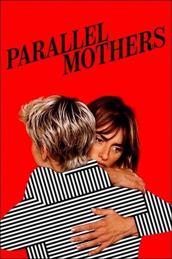 The poster features two women embracing against a bold red background, with one woman's face partially visible behind the other. The black-and-white striped shirt adds a striking contrast, while the title "Parallel Mothers" in bold white letters dominates the top. The image evokes a sense of inti...