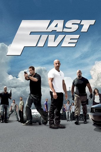 The poster features a group of five men in action poses against a dramatic sky, with bold white lettering for "FAST FIVE." The vibrant colors and dynamic composition convey excitement and action, while the characters' confident expressions and rugged attire suggest a thrilling adventure.