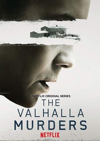 The poster features a close-up of a man's face, partially obscured by a torn paper effect. The background is a muted, desaturated gray, creating a somber and mysterious atmosphere. The title "The Valhalla Murders" is prominently displayed in bold, serif font, with "NETFLIX ORIGINAL SERIES" noted ...