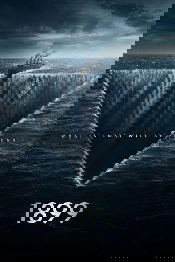 The poster depicts a dramatic, stormy scene with a massive waterfall cascading down a dark, ominous cliff. The color palette is dominated by deep blues and grays, creating a somber and mysterious atmosphere. The title "1899" is prominently displayed in white text at the bottom, while the tagline ...