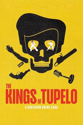 The Kings of Tupelo: A Southern Crime Saga poster
