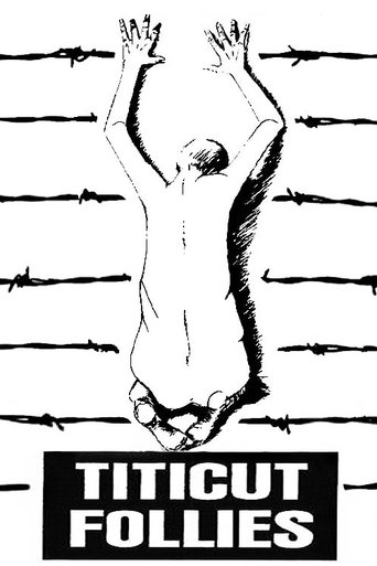 A figure hangs from barbed wire, evoking a sense of despair and freedom. The stark black-and-white design contrasts with the bold title "Titicut Follies," creating a powerful visual metaphor for the film's themes.