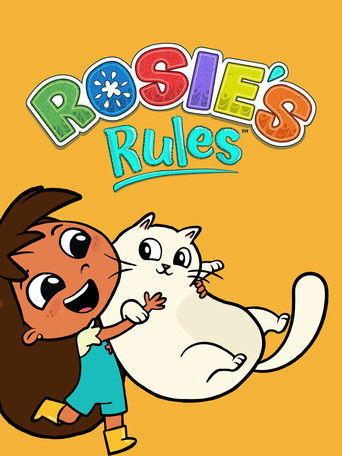 The poster features a cheerful cartoon girl with brown hair and a white cat, both smiling against a bright yellow background. The title "Rosie's Rules" is written in colorful, playful letters, suggesting a fun and engaging theme.