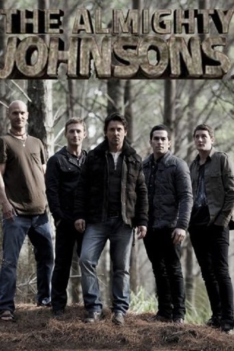 The poster features five men in rugged, outdoor clothing standing in a forest setting, exuding a tough, adventurous mood. The title "The Almighty Johnsons" is prominently displayed in bold, weathered lettering, emphasizing their strength and resilience.