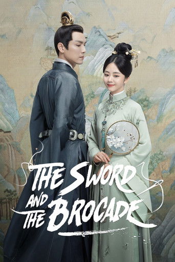 The poster features a man in a dark blue robe and a woman in a light green dress, both adorned with traditional Chinese hairstyles and accessories. The background depicts a serene landscape with soft mountains and clouds, evoking a sense of historical romance. The title "The Sword and the Brocade...