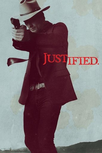 The poster features a man in a red suit and hat, holding a gun with a determined expression. The word "JUSTIFIED" is prominently displayed in red text against the muted background. The overall mood is serious and intense, capturing the essence of a dramatic crime drama.