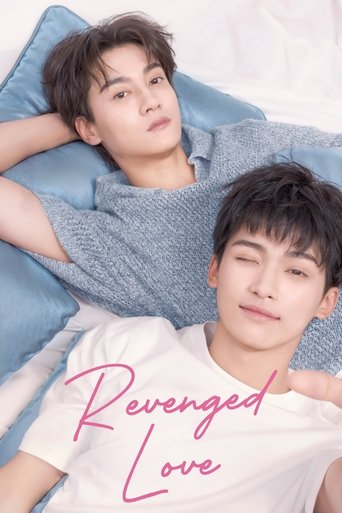 Two young men lie on a soft blue pillow, one in a gray sweater and the other in a white shirt, exuding a relaxed yet romantic mood. The title "Revenged Love" is elegantly written in pink script across their chest.