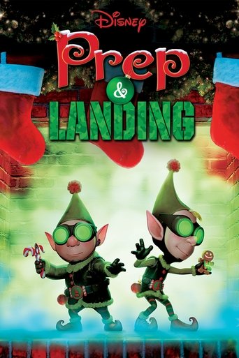 The poster features two elf characters in festive green outfits, exuding holiday cheer. The background is decorated with stockings and warm colors, creating a cozy, magical atmosphere. The title "Prep & Landing" is prominently displayed in bold red and green letters, emphasizing the movie's theme...