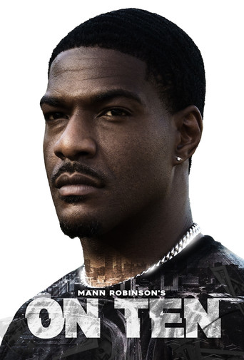 This poster features a muscular man with a serious expression, wearing a dark, patterned shirt and a silver chain. The bold, white text "ON TEN" dominates the lower portion, conveying a gritty, intense atmosphere. The overall mood is gritty, intense, and focused on the character's strength and de...