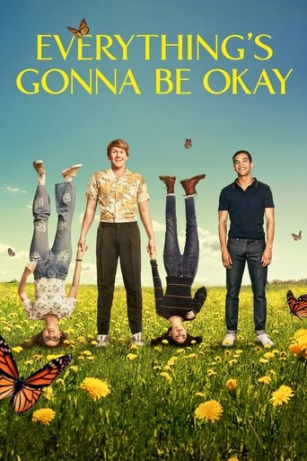 The poster features four people standing in a field of yellow flowers, with butterflies fluttering around them. The vibrant green grass and bright yellow daisies create a cheerful, sunny atmosphere. The title "EVERYTHING'S GONNA BE OKAY" is prominently displayed at the top in bold yellow letters.