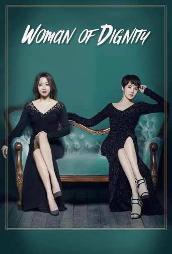 The poster features two elegantly dressed women in black lace dresses, exuding sophistication and grace. The teal background complements their dark attire, creating a striking visual contrast. The title "Woman of Dignity" is prominently displayed at the top, emphasizing the theme of elegance and ...