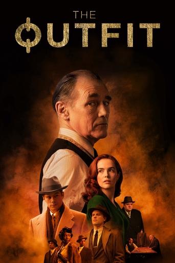 The Outfit poster features a dramatic scene with a man in a trench coat and vest, exuding mystery and authority. Surrounding him are other characters in period-appropriate attire, suggesting a noir or historical drama. The fiery orange and dark tones evoke a sense of danger and intrigue, while th...