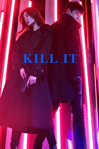 The poster features two figures in dark clothing against a vibrant red neon backdrop, creating a moody and intense atmosphere. The bold blue text "KILL IT" dominates the center, emphasizing the show's title. The overall composition conveys a sense of danger and urgency, hinting at a thrilling nar...