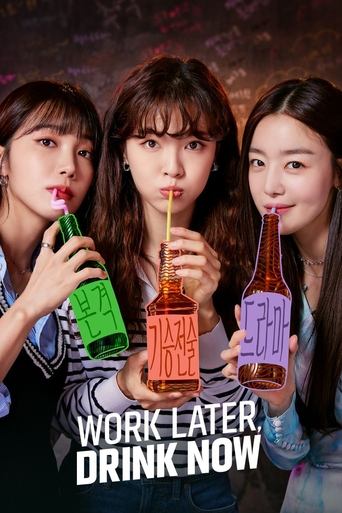 Three young women with vibrant hair and expressive eyes hold colorful drinks against a warm, dreamy background. Their cheerful expressions and bright colors create a lively, energetic mood. The poster suggests a fun, relatable lifestyle with a playful twist on the popular phrase.