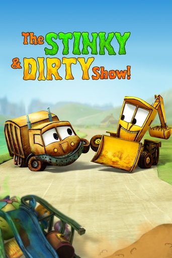 The Stinky & Dirty Show features anthropomorphic construction vehicles in a sunny, cartoonish setting. The cheerful yellow dump truck and orange excavator are surrounded by colorful, playful characters, creating a lively and humorous atmosphere.